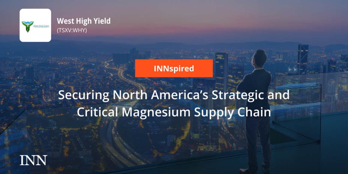 Securing North America’s Strategic and Critical Magnesium Supply Chain