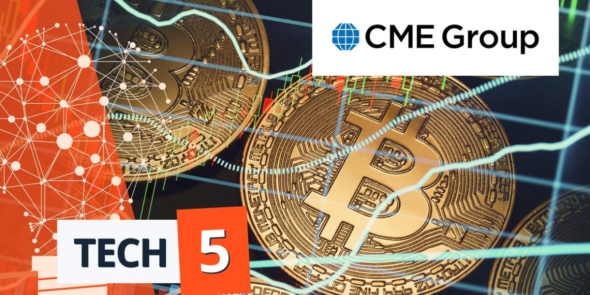 ​Tech 5: CME Lays Plans for Spot Bitcoin Trading, Google Unveils New Products at I/O​ Event