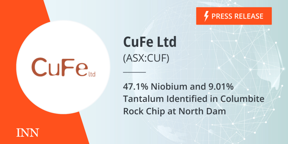 47.1% Niobium and 9.01% Tantalum Identified in Columbite Rock Chip at North Dam