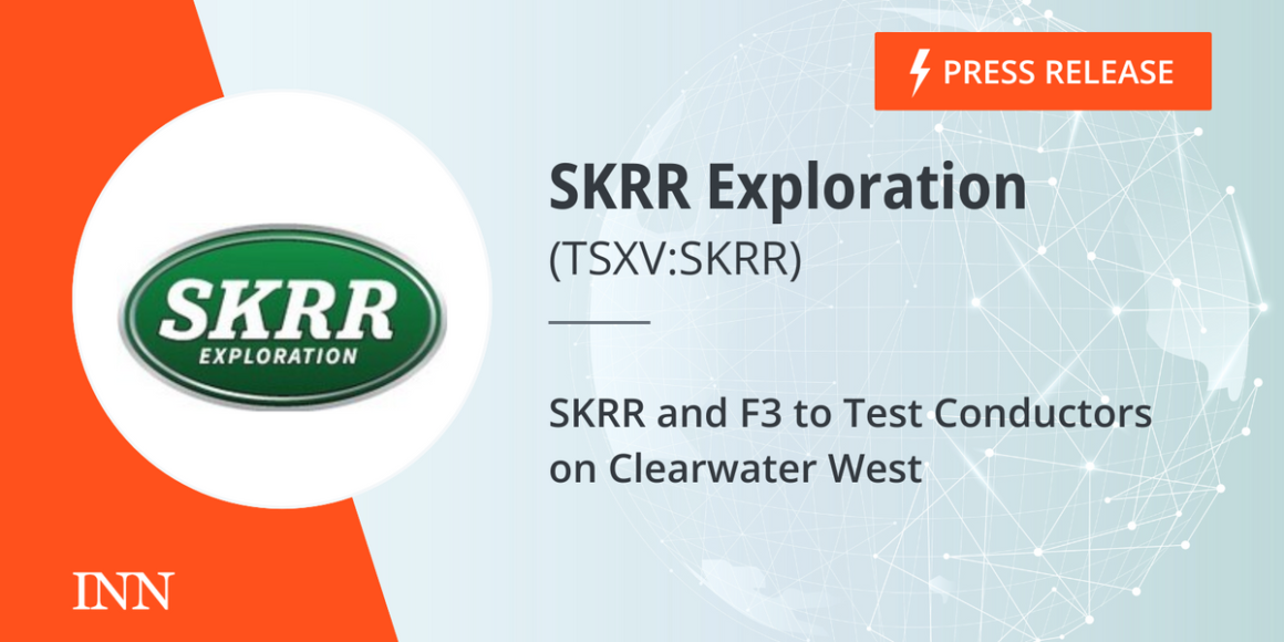 SKRR and F3 to Test Conductors on Clearwater West