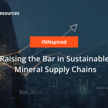 Raising the Bar in Sustainable Mineral Supply Chains