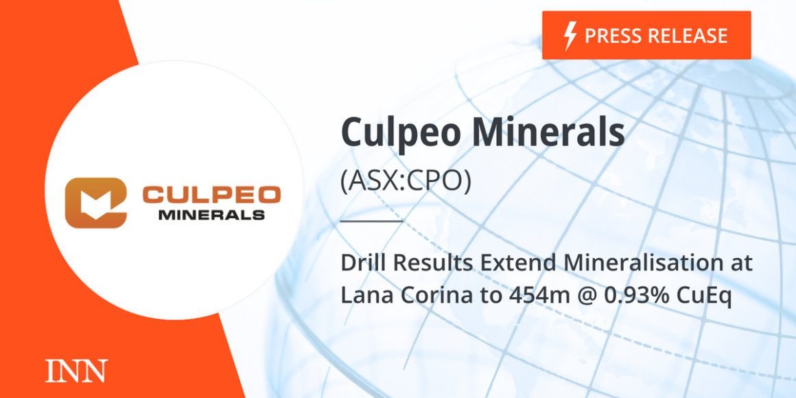 Drill Results Extend Mineralisation at Lana Corina to 454m @ 0.93% CuEq