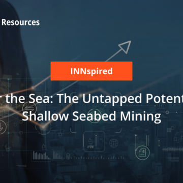 Under the Sea: The Untapped Potential of Shallow Seabed Mining