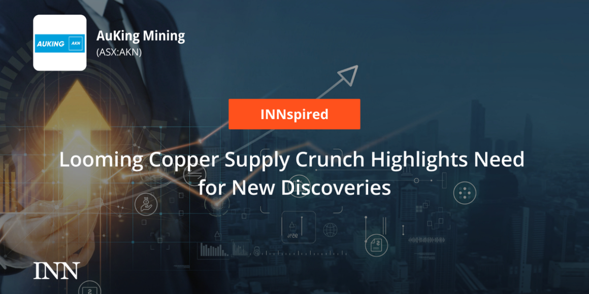 Looming Copper Supply Crunch Highlights Need for New Discoveries