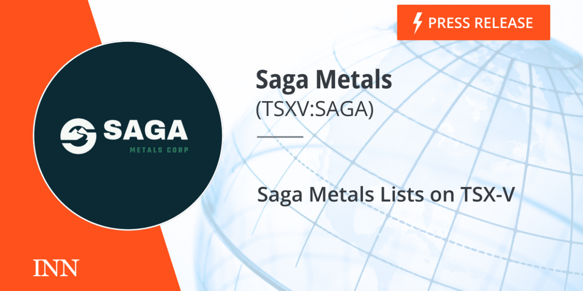 Saga Metals Lists on TSX-V