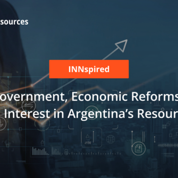 New Government, Economic Reforms Spark Renewed Interest in Argentina’s Resource Sector