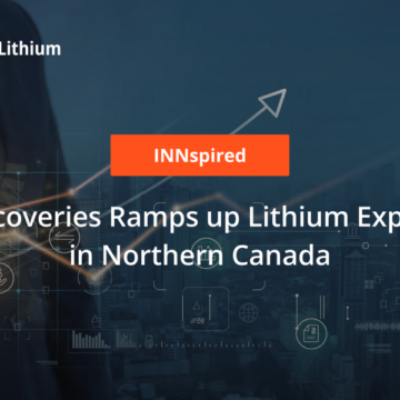 New Discoveries Ramp Up Lithium Exploration in Northern Canada