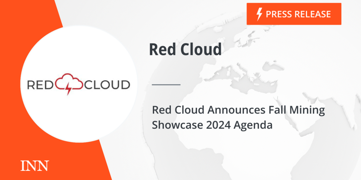 Red Cloud Announces Fall Mining Showcase 2024 Agenda