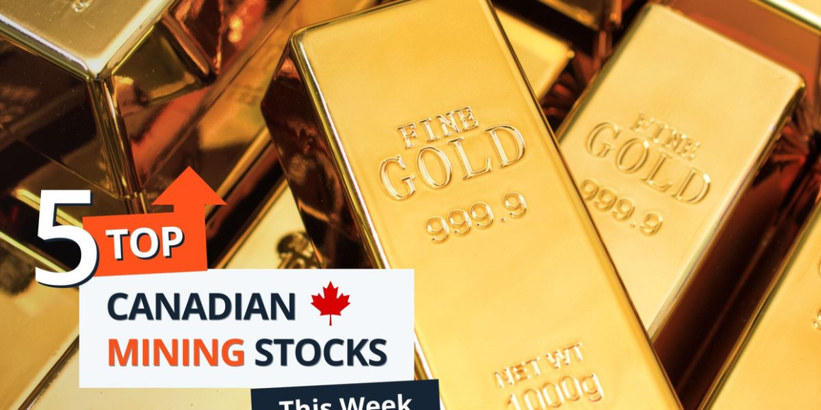 Top 5 Canadian Mining Stocks This Week: Sanu Gold Sparkles with 200 Percent Gain