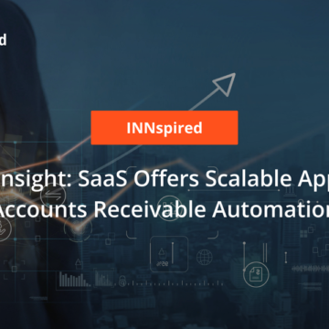 Investor Insight: SaaS Offers Scalable Approach to Accounts Receivable Automation